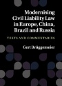 Modernising Civil Liability Law in Europe, China, Brazil and Russia