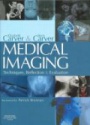 Medical Imaging: Techniques, Reflection and Evaluation