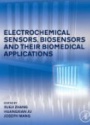 Electrochemical Sensors, Biosensors and their Biomedical Applicat