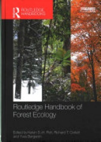 Kelvin S.-H. Peh, Richard T. Corlett, Yves Bergeron - Routledge Handbook of Forest Ecology