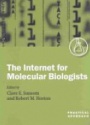 The Internet for Molecular Biologists: A Practical Approach