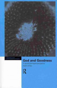 Mark Wynn - God and Goodness: A Natural Theological Perspective