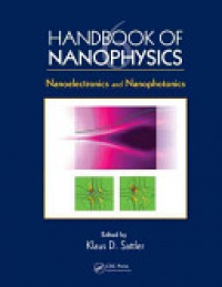 Klaus D. Sattler - Handbook of Nanophysics: Nanoelectronics and Nanophotonics