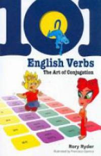 Ryder R. - 101 English Verbs: The Art of Conjugation