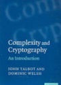 Complexity and Cryptography an Introduction