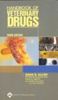 Allen D. G. - Handbook of Veterinary Drugs