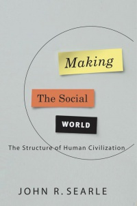 Searle, John - Making the Social World