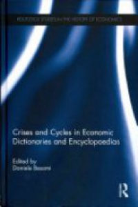 Daniele Besomi - Crises and Cycles in Economic Dictionaries and Encyclopaedias