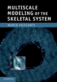 Viceconti - Multiscale Modeling of the Skeletal System
