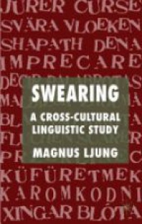 Ljung - Swearing: A Cross-Cultural Linguistic Study