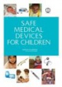 Safe Medical Devices For Children