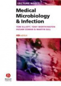 Elliott T. - Medical Microbiology and Infection, Lecture Notes