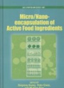 Micro/Nano Encapsulation of Active Food Ingredients