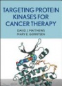 Targeting Protein Kinases for Cancer Therapy