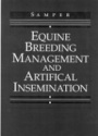 Equine Breeding Management and Artificial Insemination