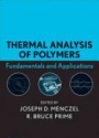 Thermal Analysis of Polymers: Fundamentals and Applications