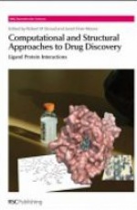 Computational and Structural Approaches to Drug Discovery: Ligand-Protein Interactions