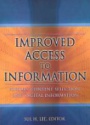 Improved Access to Information