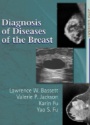 Diagnosis of Diseases of the Breast, 2nd ed.