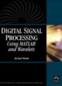 Digital Signal Processing Using MATLAB and Wavelets