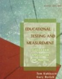 Kubiszyn T. - Educational Testing and Measurement
