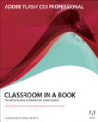 ACT - Adobe Flash CS3 Professional: Classroom in a Book