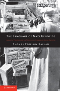 Pegelow Kaplan - The Language of Nazi Genocide