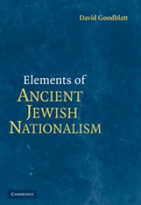 Goodblatt - Elements of Ancient Jewish Nationalism