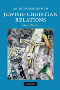 Kessler - An Introduction to Jewish-Christian Relations