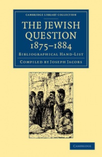 Jacobs - The Jewish Question, 1875–1884
