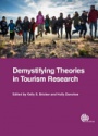 Demystifying Theories in Tourism Research