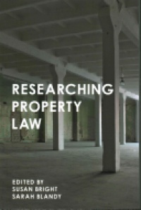Sarah Blandy, Susan Bright - Researching Property Law