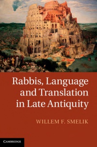 Smelik - Rabbis, Language and Translation in Late Antiquity