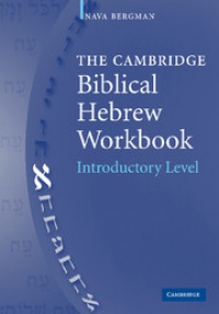 Bergman - The Cambridge Biblical Hebrew Workbook