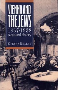 Beller - Vienna and the Jews, 1867–1938