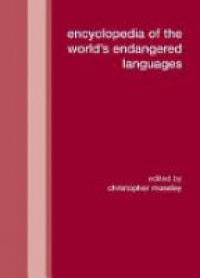Moseley Ch. - Encyclopedia of the World's Endangered Languages