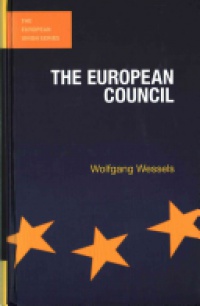 Wessels, Wolfgang - The European Council