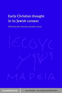 Barclay - Early Christian Thought in its Jewish Context