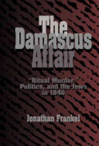 Frankel - The Damascus Affair