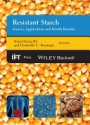 Resistant Starch: Sources, Applications and Health Benefits