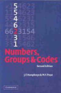 Humphreys J. F. - Numbers, Groups & Codes, 2nd Edition