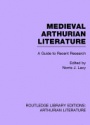 Routledge Library Editions: Arthurian Literature, 11 Volume Set