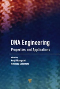 MIZOGUCHI - DNA Engineering: Properties and Applications