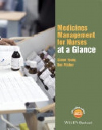 Simon Young,Ben Pitcher - Medicines Management for Nurses at a Glance