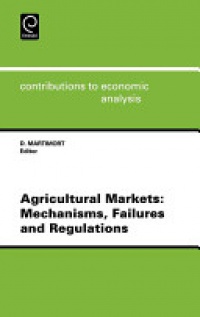D. Martimort - Agricultural Markets: Mechanisms, Failures and Regulations