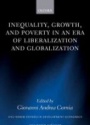 Inequality,Growth,and Poverty in an Era of Liberalization and Globalization