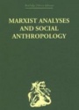Marxist Analyses and Social Anthropology