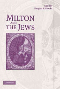 Brooks - Milton and the Jews