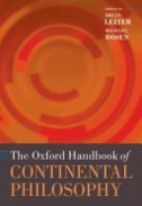 Leiter, Brian; Rosen, Michael - The Oxford Handbook of Continental Philosophy