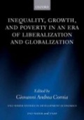 Inequality,Growth,and Poverty in an Era of Liberalization and Globalization